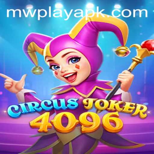 Experience the Thrills of CircusJoker4096 with MWPlay